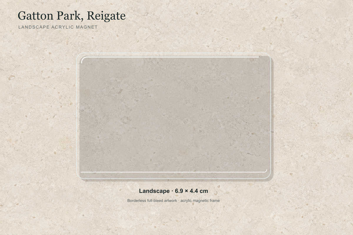 Illustrative mock-up of the landscape acrylic magnet, 6.9 × 4.4 cm, featuring Gatton Park, Reigate.