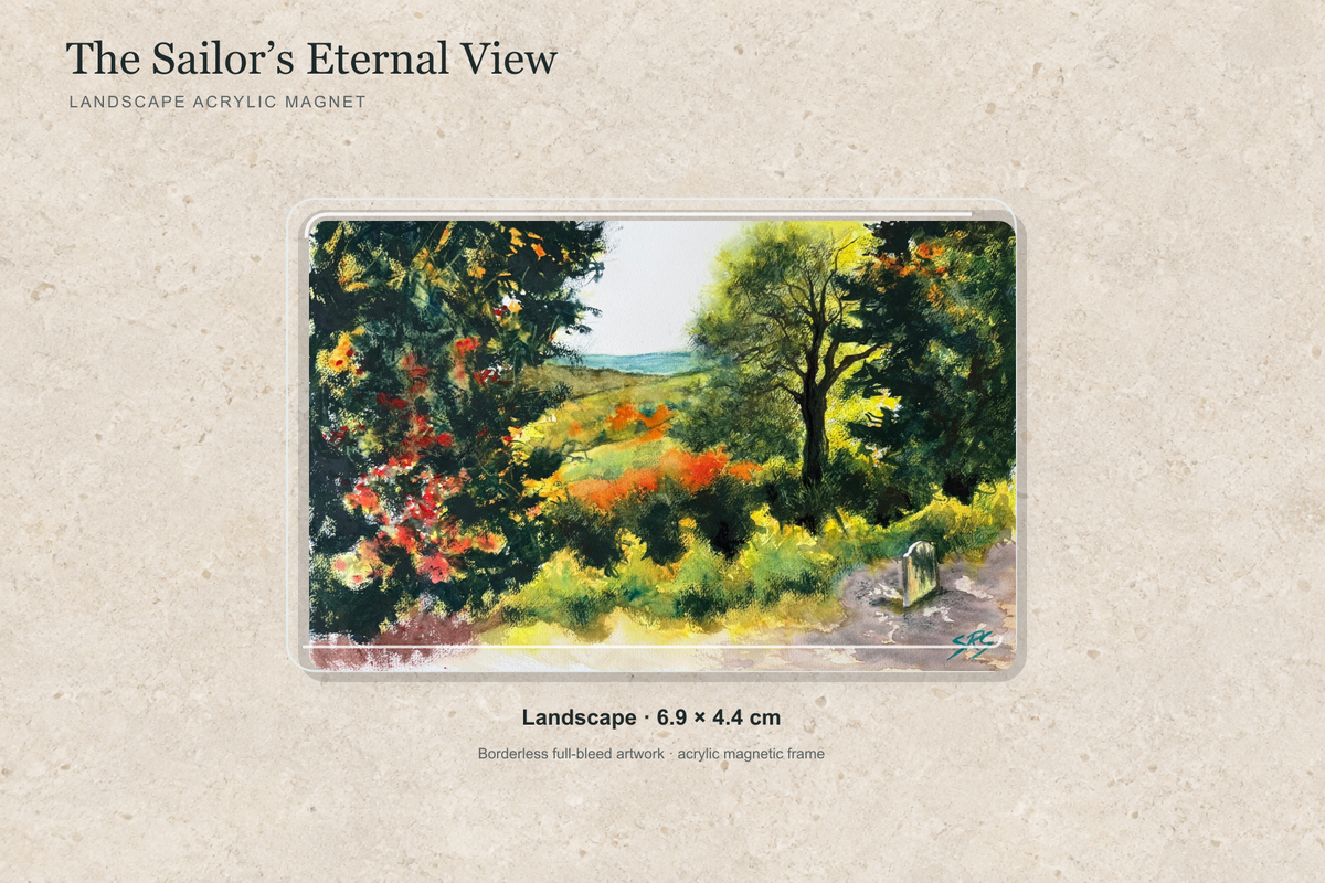 Illustrative mock-up of the landscape acrylic magnet, 6.9 × 4.4 cm, featuring The Sailor’s Eternal View.