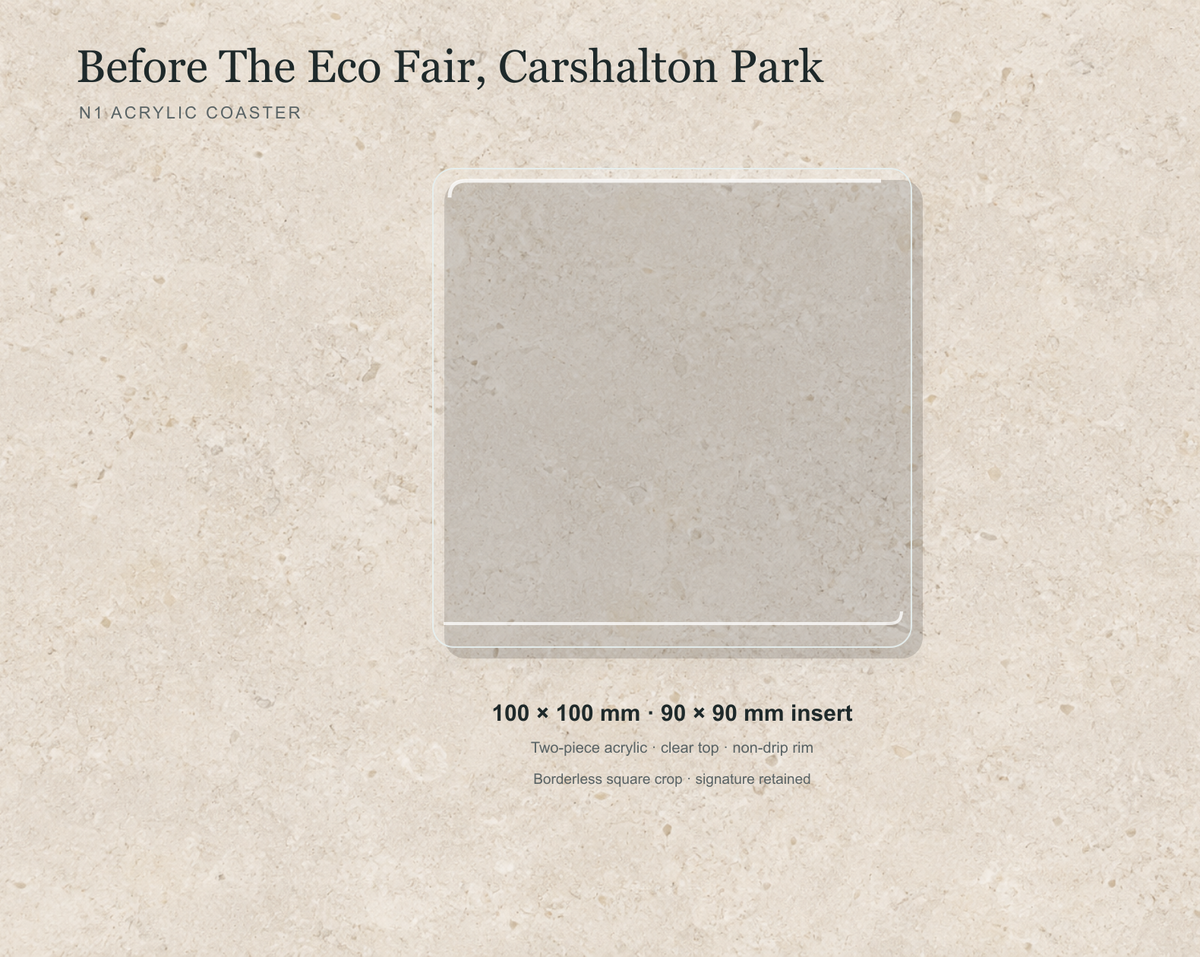 Illustrative mock-up of the N1 acrylic coaster featuring Before The Eco Fair, Carshalton Park.