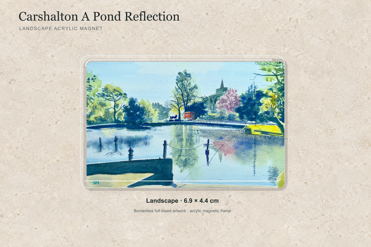 Illustrative mock-up of the landscape acrylic magnet, 6.9 × 4.4 cm, featuring Carshalton A Pond Reflection.