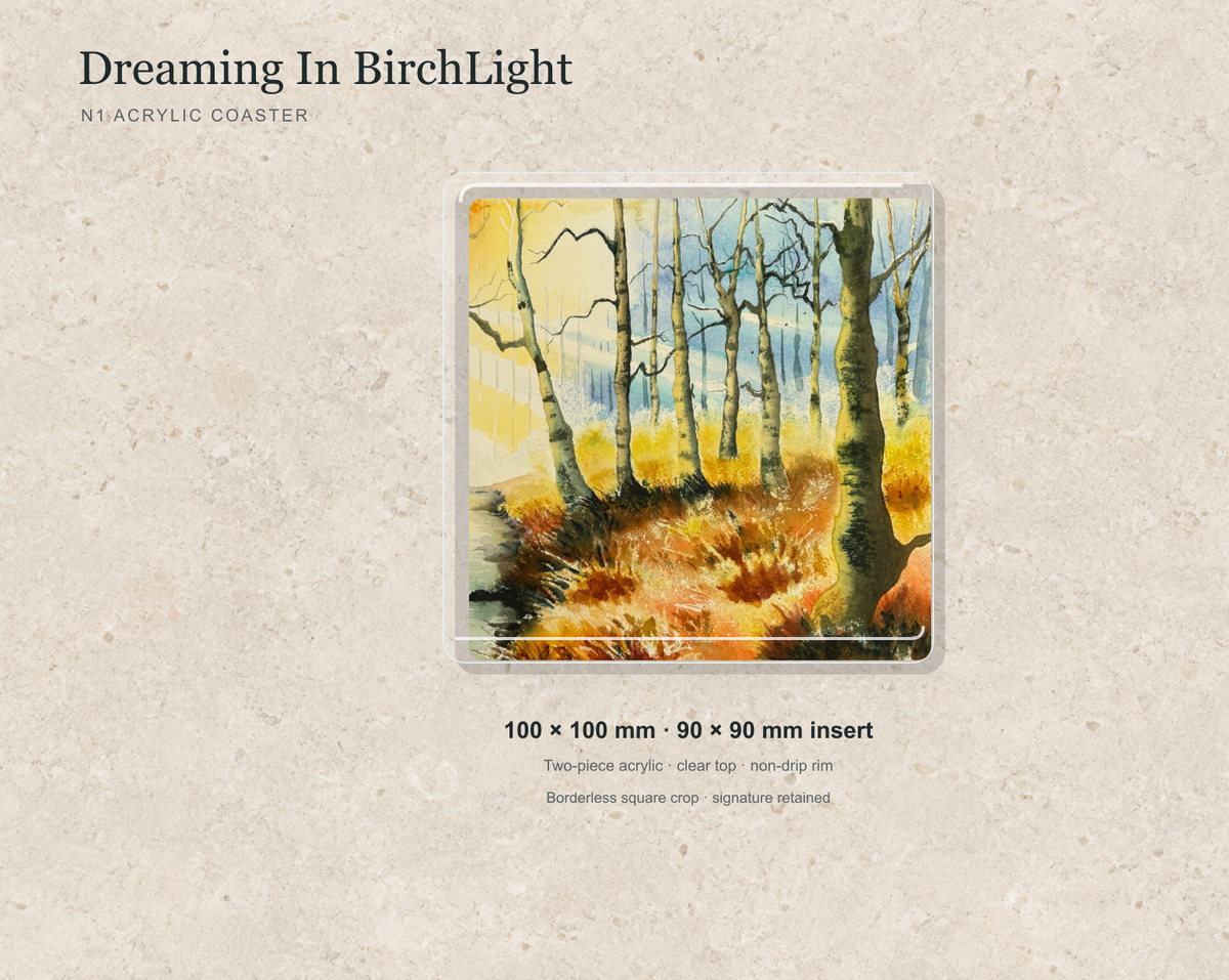 Illustrative mock-up of the N1 acrylic coaster featuring Dreaming In BirchLight.