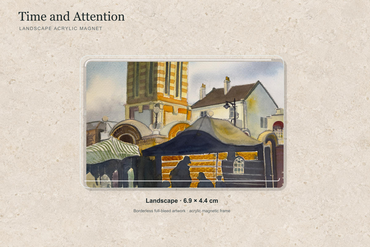 Illustrative mock-up of the landscape acrylic magnet, 6.9 × 4.4 cm, featuring Time and Attention.